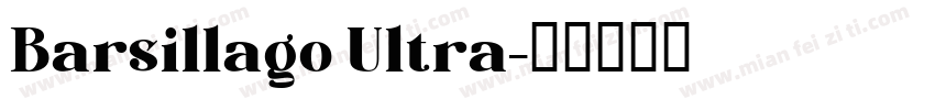 Barsillago Ultra字体转换